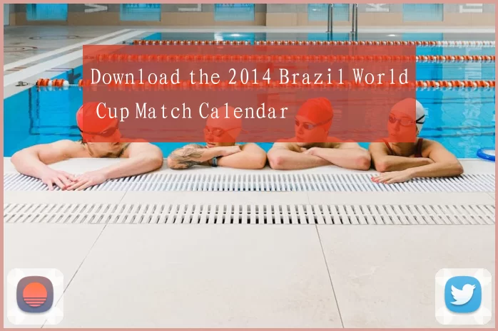 Download the 2014 Brazil World Cup Match Calendar